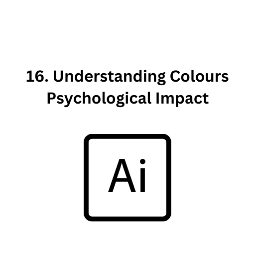 16. Understanding Colours Psychological Impact